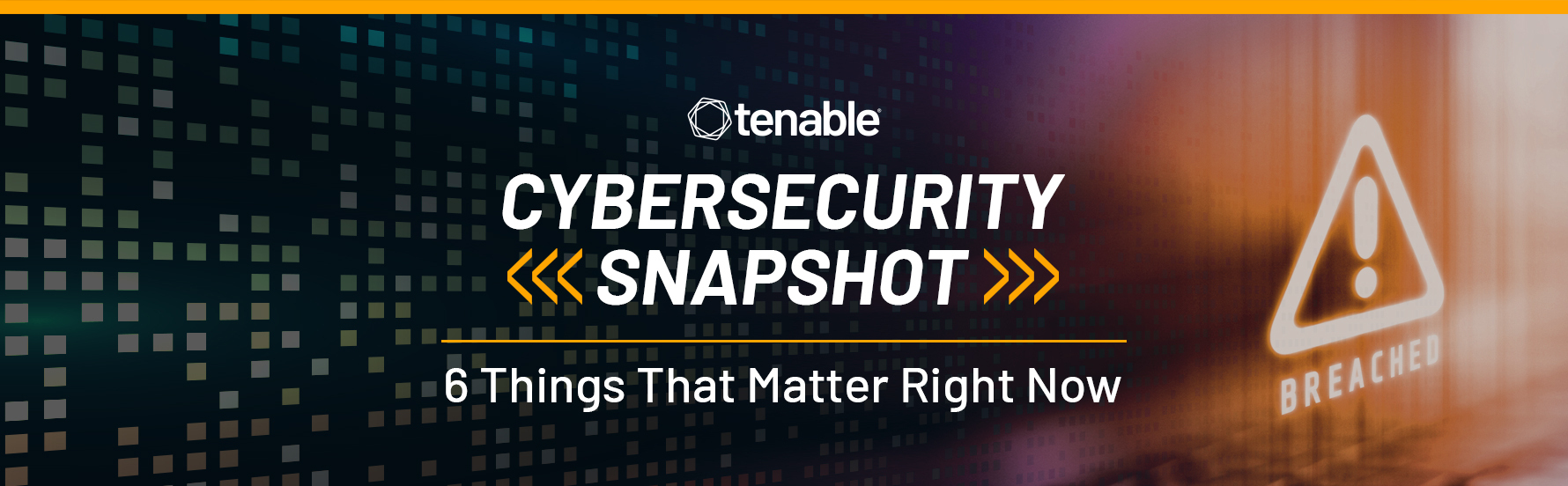 Cybersecurity Snapshot: 6 Things That Matter Right Now image